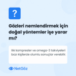 Doğal nemlendirme yöntemlerinin göz sağlığına etkilerini açıklayan görsel