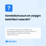 Keratokonusun belirtileri ile ilgili bilgilendirici Türkçe görsel