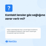 Lensin göze zarar verip vermeyeceğini sorgulayan görsel