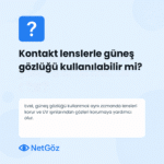 Güneş gözlüğü ile birlikte lens kullanımı hakkında bilgi içeren görsel