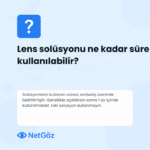 Lens solüsyonunun raf ömrünü anlatan bilgilendirici görsel