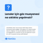 Lens kullanıcılarının göz kontrol sıklığı hakkında bilgi veren görsel