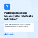 Işık hassasiyetinin olası nedenleri hakkında görsel