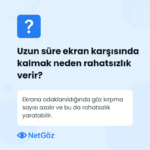 Ekran süresinin göz rahatsızlıklarına etkisiyle ilgili açıklama görseli