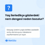 Yaşlanmanın göz nemi üzerindeki etkisi hakkında bilgilendirici görsel